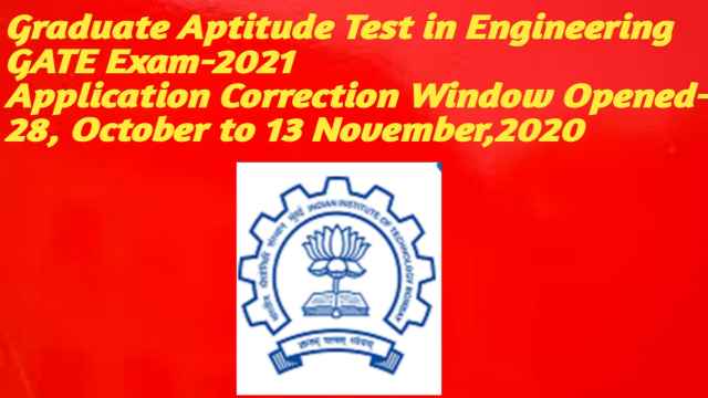 GATE2021 form correction window opened