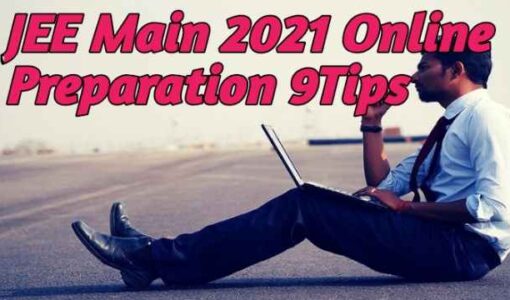 JEE Main 2021 Online Preparation 9Tips