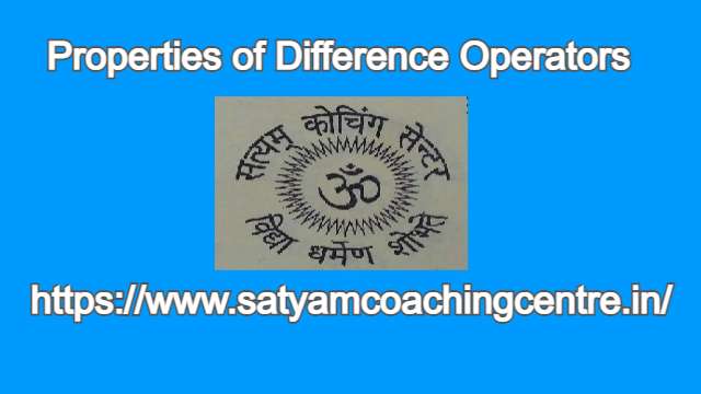 Properties of Difference Operators