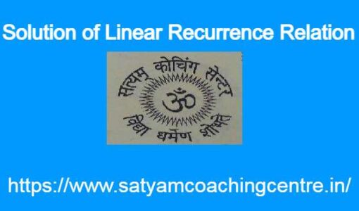 Solution of Linear Recurrence Relation