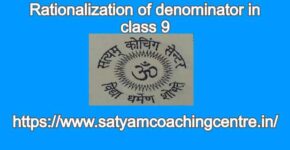 Rationalization of denominator in class 9