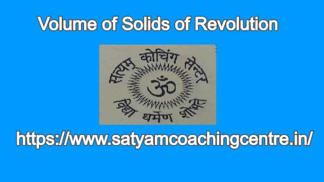 Volume of Solids of Revolution