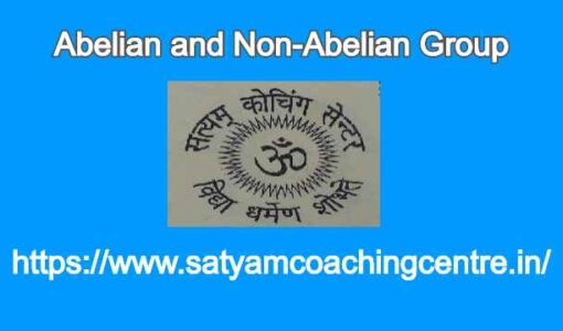 belian and Non-Abelian Group