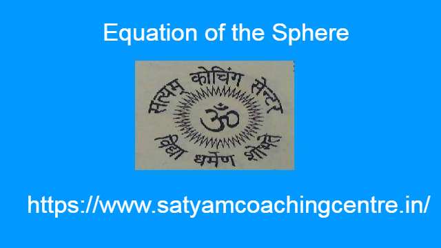 Equation of the Sphere
