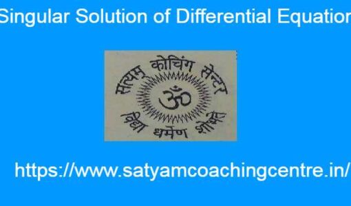 Singular Solution of Differential Equation