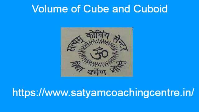 Volume of Cube and Cuboid