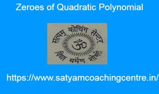 Zeroes of Quadratic Polynomial
