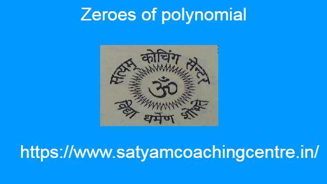 Zeroes of polynomial