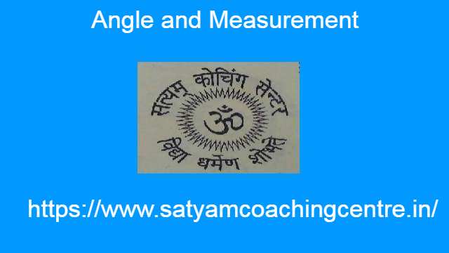 Angle and Measurement