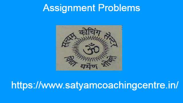 Assignment Problems