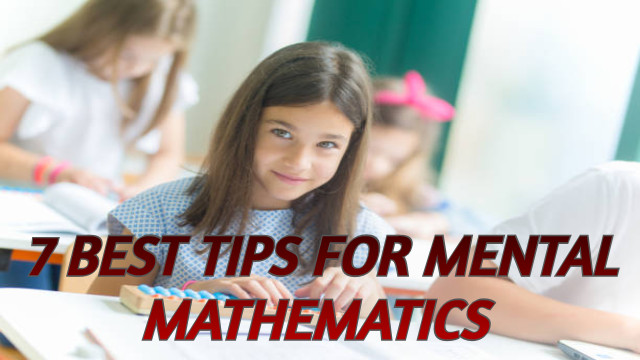 7 Best Tips for Mental Mathematics