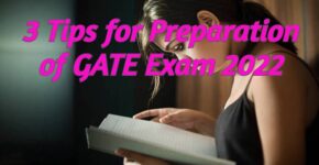 3 Tips for Preparation of GATE Exam