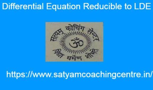 Differential Equation Reducible to LDE