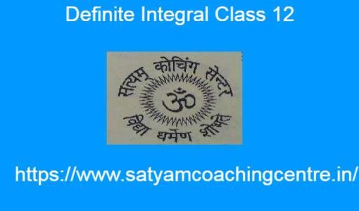 Definite Integral Class 12
