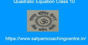 Quadratic Equation Class 10