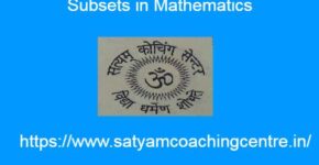 Subsets in Mathematics
