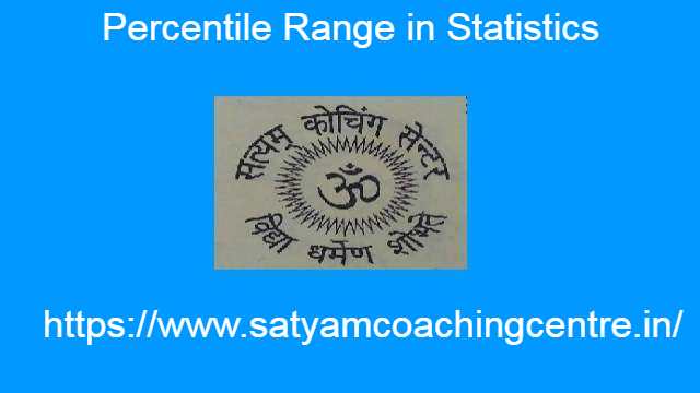 Percentile Range in Statistics