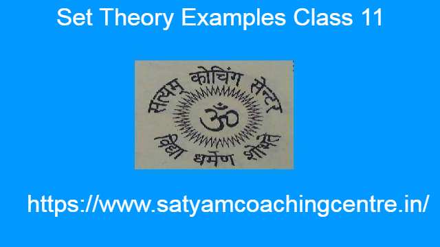 Set Theory Examples Class 11