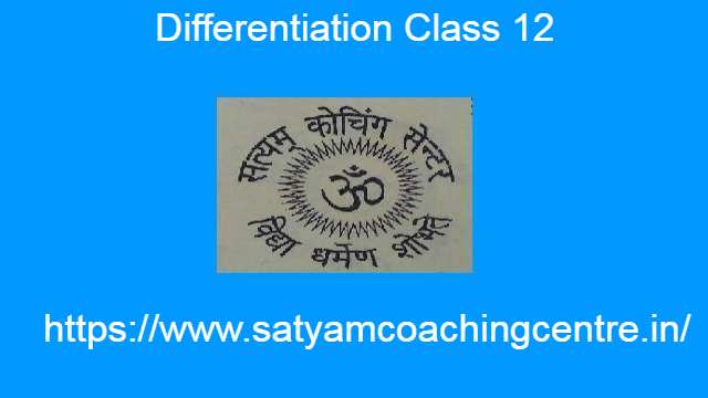 Differentiation Class 12