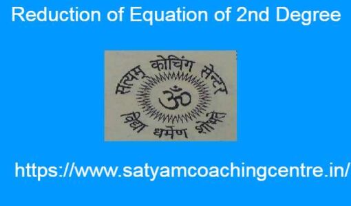 Reduction of Equation of 2nd Degree