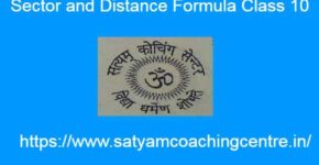 Sector and Distance Formula Class 10
