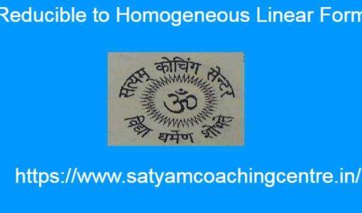 Reducible to Homogeneous Linear Form