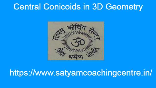 Central Conicoids in 3D Geometry