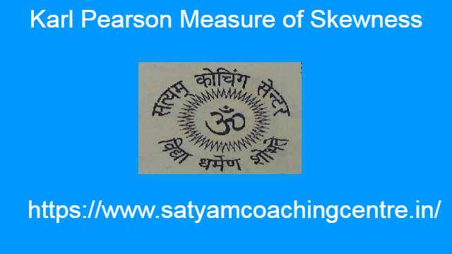 Karl Pearson Measure of Skewness