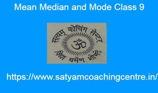 Mean Median and Mode Class 9