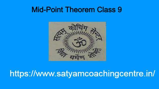 Mid-Point Theorem Class 9