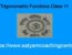 Trigonometric Functions Class 11