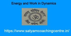 Energy and Work in Dynamics