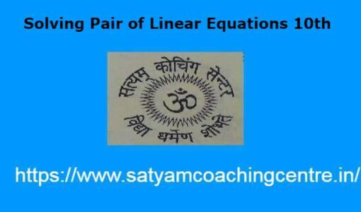 Solving Pair of Linear Equations 10th