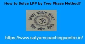 How to Solve LPP by Two Phase Method?