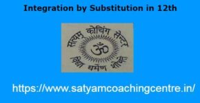 Integration by Substitution in 12th