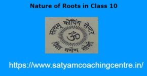 Nature of Roots in Class 10