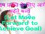 Let Move Forward to Achieve Goal