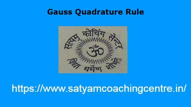 Gauss Quadrature Rule