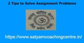 2 Tips to Solve Assignment Problems