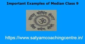 Important Examples of Median Class 9
