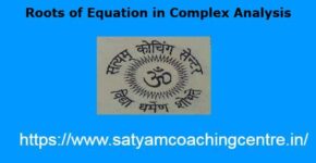 Roots of Equation in Complex Analysis