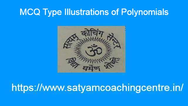MCQ Type Illustrations of Polynomials