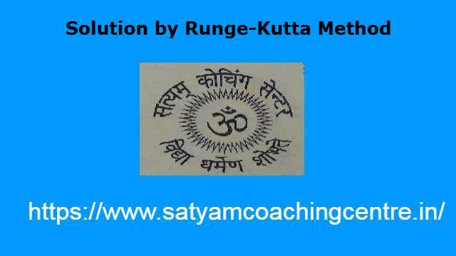 Solution by Runge-Kutta Method