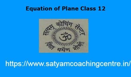 Equation of Plane Class 12