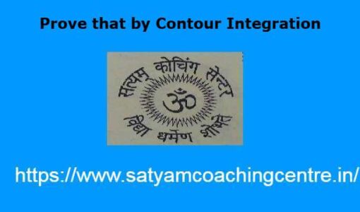 Prove that by Contour Integration