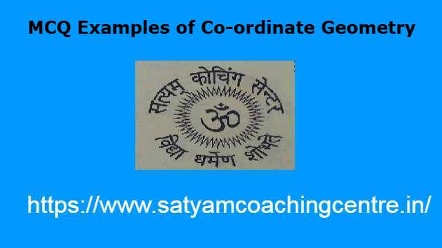 MCQ Examples of Co-ordinate Geometry