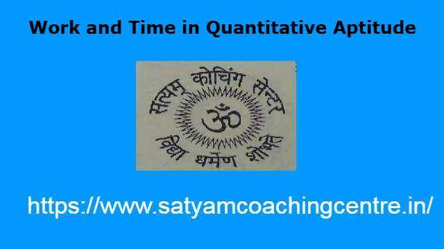 Work and Time in Quantitative Aptitude
