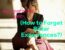How to Forget Bitter Experiences?