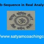 Sub-Sequence in Real Analysis