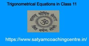 Trigonometrical Equations in Class 11